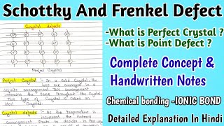 Crystal Defects  Point Defect  Schottky amp Frenkel Defect  Perfect Crystal ionicbond chemistry [upl. by Edieh]