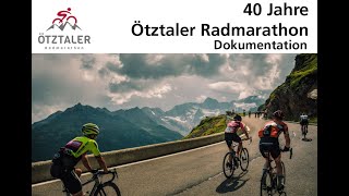 40 Jahre Ötztaler Radmarathon  Dokumentation [upl. by Rees]