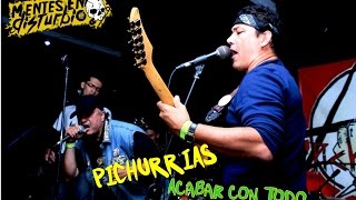 Pichurrias Acabar con Todo Concierto Alkaldia Punk 3  Julio 2014 [upl. by Hanley]