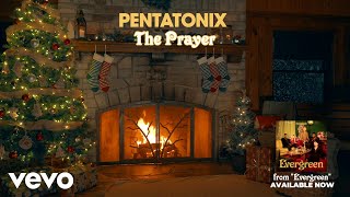 Yule Log Audio The Prayer  Pentatonix [upl. by Hans]