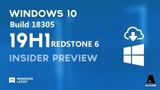 How to Download Windows 10 Insider Preview Build 18305 19H1 [upl. by Aenotna]