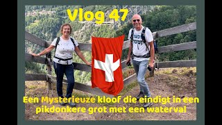 vlog 47  Route de la Foglaz  een mysterieuze kloof en een pikdonkere grot met waterval [upl. by Ahsirek]