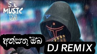 Ansathu oba Dj Remix අන්සතු ඔබ SL MUSIC DJ  YouTube Music [upl. by Islehc]