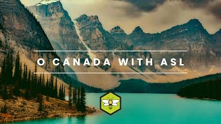 O Canada with ASL [upl. by Nyrret16]