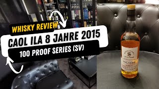 Whisky Review 19 quotCaol Ila 8 Jahre 100 Proof von Signatory Vintagequot [upl. by Nauqyt]