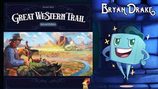 Great Western Trail 2nd Edition Review  with Bryan [upl. by Nevak923]