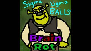 LTEG  Sigma Ligma Balls Brainrot Parody of All Star lyrics in desc [upl. by Tobie]