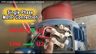 220V single phase motor connection Practical [upl. by Ail]