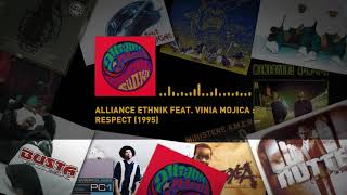 Alliance Ethnik feat Vinia Mojica Respect [upl. by Joela550]