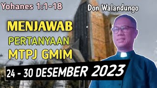 MENJAWAB PERTANYAAN MTPJ GMIM 2430 DESEMBER 2023 [upl. by Atikaj]