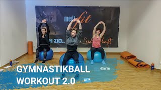 Gymnastikball 20  Ganzkörpertraining  45min [upl. by Ellingston]