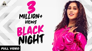 BLACK NIGHT I AFSANA KHAN I OFFICIAL VIDEO LATEST SONG 2019 [upl. by Laden]