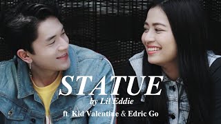 STATUE BY LIL EDDIE  ft KID VALENTINE amp EDRIC GO [upl. by Wileen]