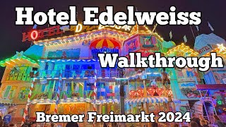 Hotel Edelweiss  Rasch  Walkthrough  Freimarkt Bremen 2024 [upl. by Carder]