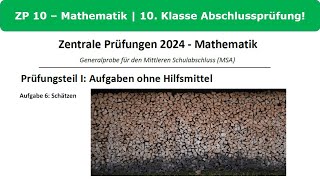 ZP 10 Mathe 2024 Generalprobe Prüfungsteil 1 Aufgabe 6  Schätzen [upl. by Rosalee963]