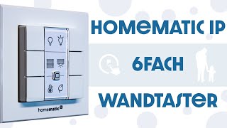 Homematic IP Wandtaster  Montage Konfiguration und Langzeitfazit [upl. by Georas]