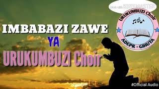 IMBABAZI ZAWE YA URUKUMBUZI Choir ADEPR Gihuta [upl. by Eilyr779]