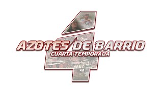 Azotes de Barrio Cap 56 [upl. by High325]