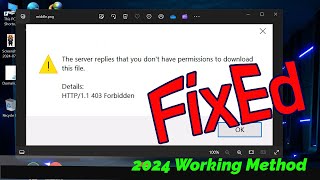 The server replies that you dont have permissions to download this file  Fix all errors 2024 [upl. by Wing16]