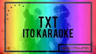 KARAOKE  TXT  ITO [upl. by Vickey]