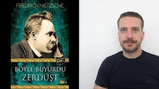 Böyle Buyurdu ZerdüştFriedrich NietzscheKitap Yorumu [upl. by Anes]