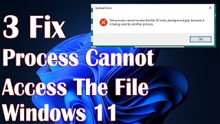 Fix The Process Cannot Access the File Because It is Being Used by Another Process EASY [upl. by Steinberg]