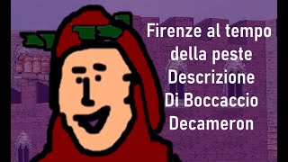 FIRENZE DURANTE LA PESTE La descrizione di Boccaccio nel Decameron sintesi [upl. by Rezal]