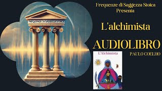 Lalchimista  AudioLibro Completo di Paulo Coelho [upl. by Ehsrop]