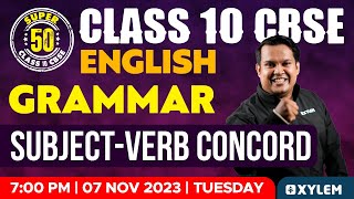 Class 10 CBSE English Grammar  Subject  Verb Concord  Xylem Class 10 CBSE [upl. by Aehcsrop]