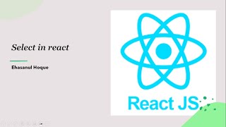 Select in react  React JS  22 [upl. by Ynnaj]