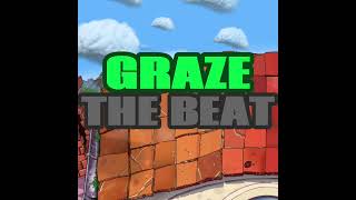 Graze the Beat Graze the Roof Remix [upl. by Eppesiug46]