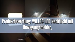 Produktbewertung WILLED LED Nachtlicht mit Bewegungsmelder Aufladba Treppenbeleuchtung（ohne Stecke [upl. by Rellia]