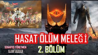 HASAT ÖLÜM MELEĞİ SİNEMA PART 2 [upl. by Mihe]