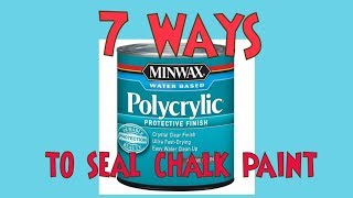 Chalk Paint Sealing HACKS 7 Cheap amp Easy Way to Seal Chalkpaint Wax Alternatives [upl. by Eidoc]