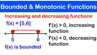 🔶11  Boundedness and Monotonicity of a Functions  Increasing and Decreasing Function [upl. by Lexis]