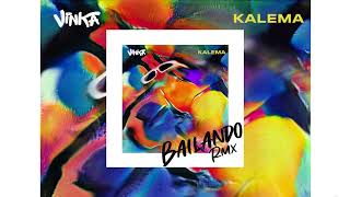 Vinka  Bailando Kalema Dance Remix [upl. by Vitus118]