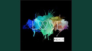 Love Remix [upl. by Adnahsor]