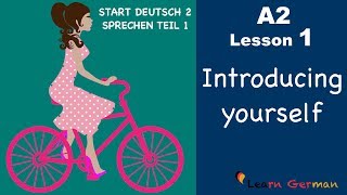 Learn German A2  Introducing yourself  sich vorstellen  German for beginners  A2  Lesson 1 [upl. by Akira804]