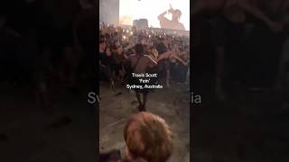 Travis Scott INSANE Mosh Pit in Sydney Australia 🇦🇺 travisscott shorts [upl. by Ecinej]