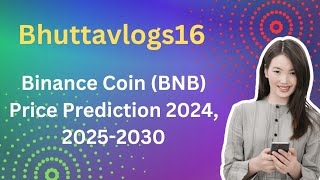 Binance Coin BNB Price Prediction 2024 20252030 [upl. by Ecyak]