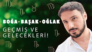 BOÄžA  bAÅžAK  OÄžLAK GEÃ‡MÄ°Åž VE GELECEKLERÄ°  TOPRAK BURÃ‡LARI 5 YILDIR NE YAÅžADI VE NE YAÅžAYACAK [upl. by Neuberger]