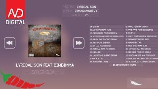 Lyrical Son  Sensimilia Feat BimBimma Official Audio [upl. by Ihskaneem892]