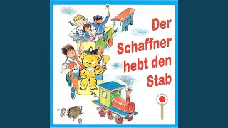 Der Schaffner hebt den Stab [upl. by Ahcim]