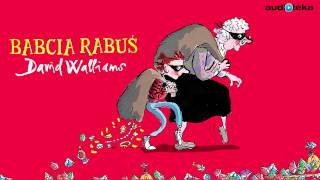 David Walliams quotBabcia rabuśquot  audiobook [upl. by Ruenhs202]