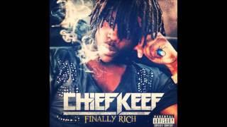 Chief Keef Finally Rich Intro [upl. by Grath186]