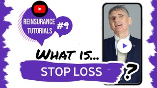 ✅ What is stop loss  Reinsurance tutorials 9 • The Basics [upl. by Iaj]