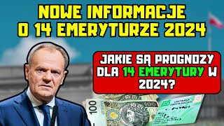 ⚡️Jakie są prognozy dla 14 emerytury w 2024 Nowe informacje o 14 emeryturze 2024 [upl. by Anna]