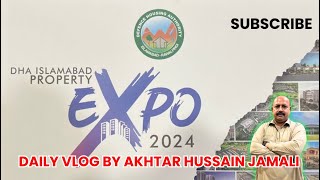 DHA GANDHARA  Expo 2024  DHA Rawalpindi Islamabad  Daily Vlog by Akhtar Jamali [upl. by Nnahtebazile118]