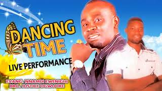 Evang Nnamdi Ewenighi Dancing Time Latest Nigerian Gospel Music 2017 Praise amp Worship [upl. by Jany]