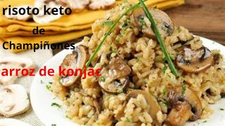 la mejor receta de risotto keto facil y rapido arroz konjac con pollo y Champiñones bajo en calorias [upl. by Alva858]